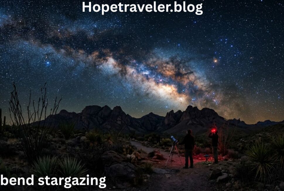 Big bend stargazing